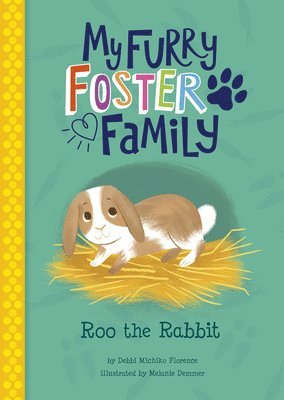 Debbi Michiko Florence - Roo the Rabbit, Häftad