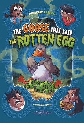 Steve Foxe - The Goose That Laid the Rotten Egg: A Graphic Novel, Inbunden