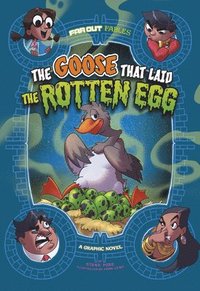bokomslag The Goose That Laid the Rotten Egg: A Graphic Novel