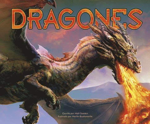 Matt Doeden - Dragones (Dragons), Inbunden