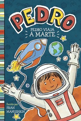 Pedro Viaja a Marte 1