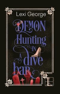 bokomslag Demon Hunting in a Dive Bar