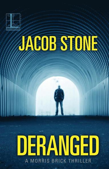 Jacob Stone - Deranged, Häftad
