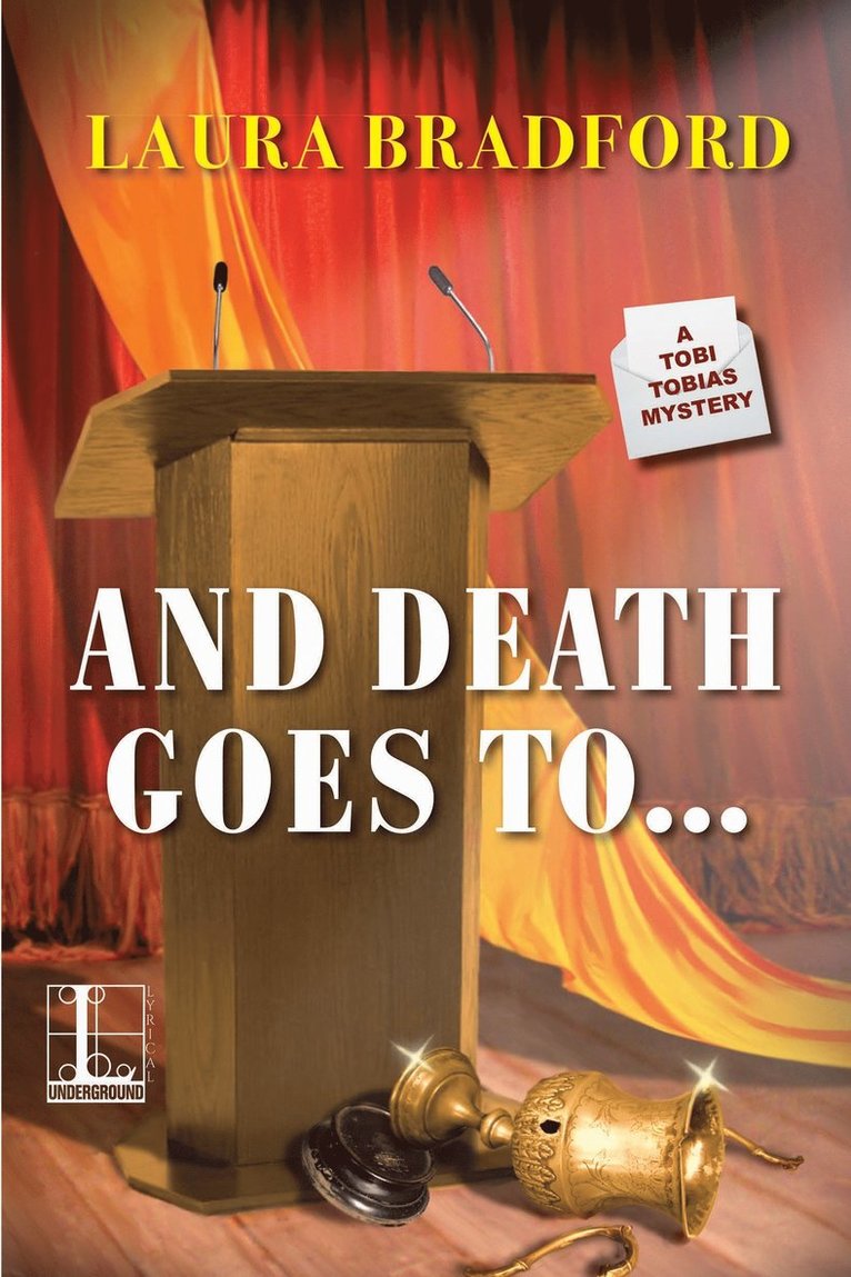 Laura Bradford - And Death Goes To . . ., Häftad