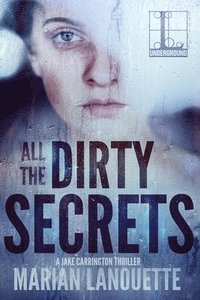 bokomslag All the Dirty Secrets