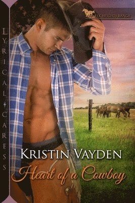 Kristin Vayden - Heart of a Cowboy, Häftad