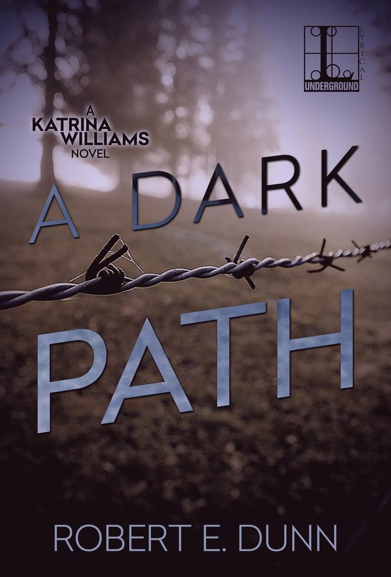 Robert E. Dunn, Robert E Dunn - Dark Path, Häftad