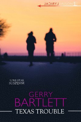 Gerry Bartlett - Texas Trouble, Häftad