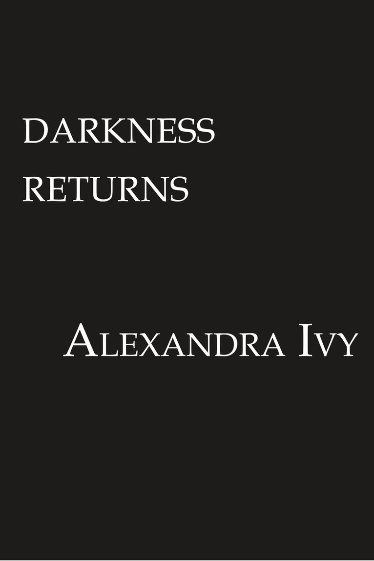 Alexandra Ivy - Darkness Returns, Häftad