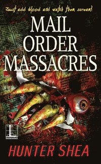 bokomslag Mail Order Massacres