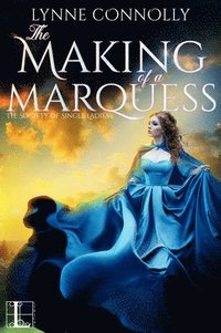 bokomslag The Making of a Marquess