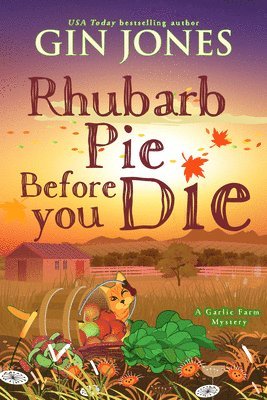 Rhubarb Pie Before You Die 1