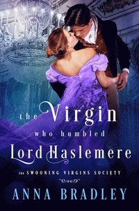 bokomslag The Virgin Who Humbled Lord Haslemere