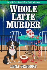 bokomslag Whole Latte Murder