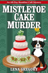 bokomslag Mistletoe Cake Murder