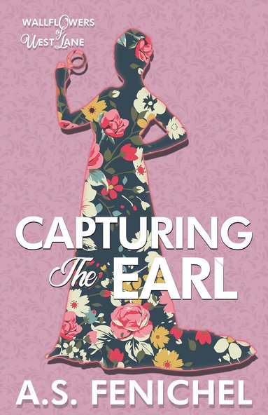 A.S. Fenichel - Capturing the Earl, Häftad