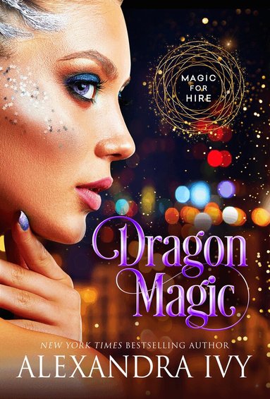 Alexandra Ivy - Dragon Magic, Häftad