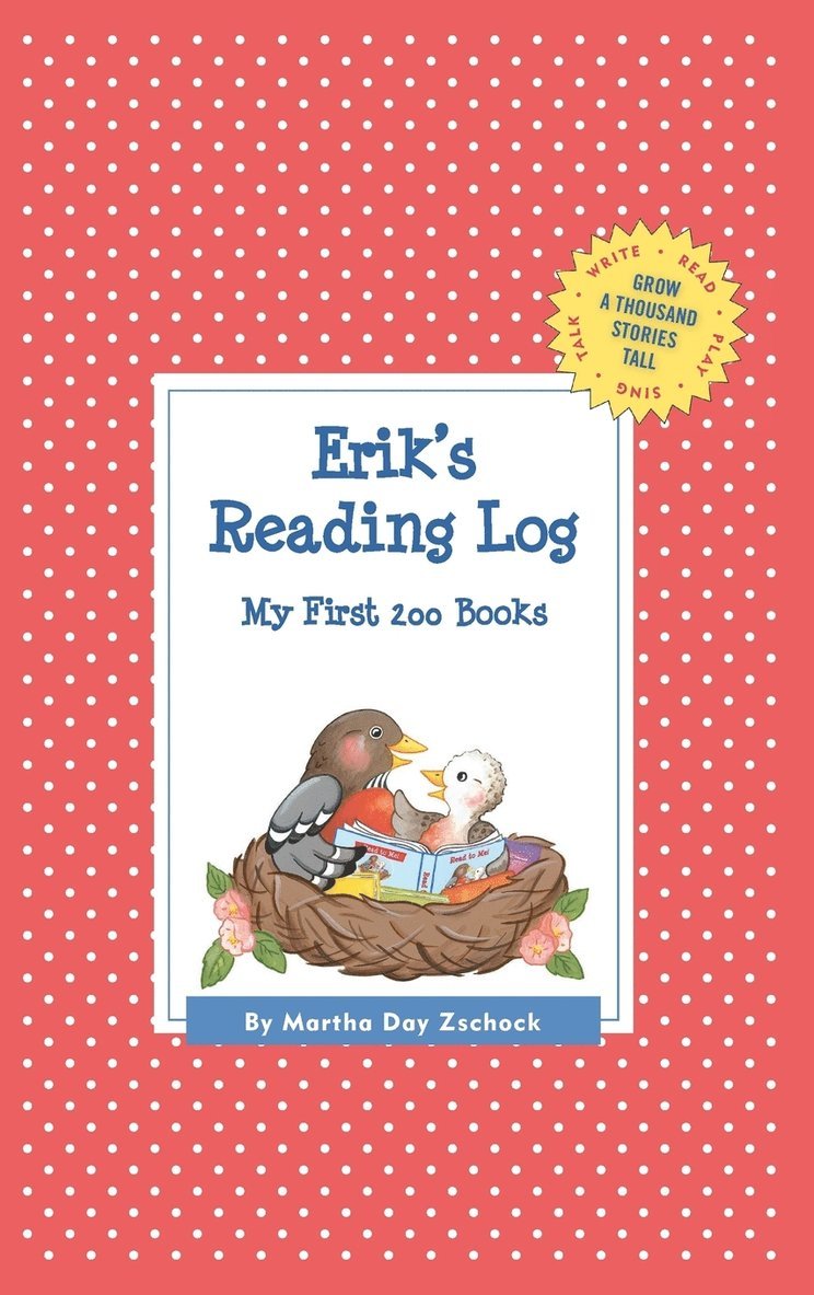 Martha Day Zschock - Erik's Reading Log, Inbunden