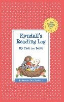 Martha Day Zschock - Kyndall's Reading Log: My First 200 Books (GATST), Inbunden