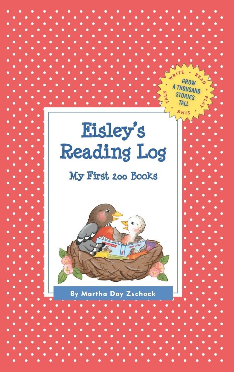 Martha Day Zschock - Eisley's Reading Log, Inbunden