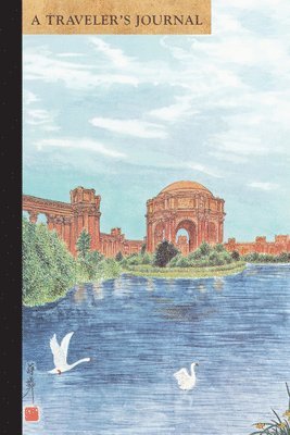 Applewood Books - Palace of Fine Arts, San Francisco: A Traveler's Journal, Häftad