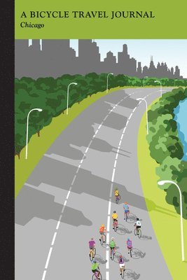 Applewood Books - Chicago: A Bicycle Travel Journal, Häftad