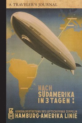 Graf Zeppelin, Hamburg-Amerika Linie: A Traveler's Journal 1