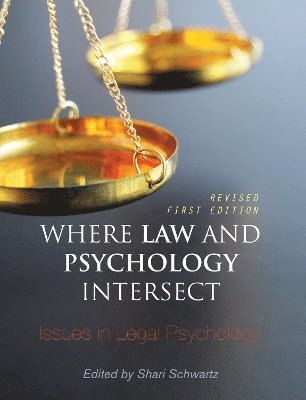 Shari Schwartz - Where Law and Psychology Intersect, Häftad