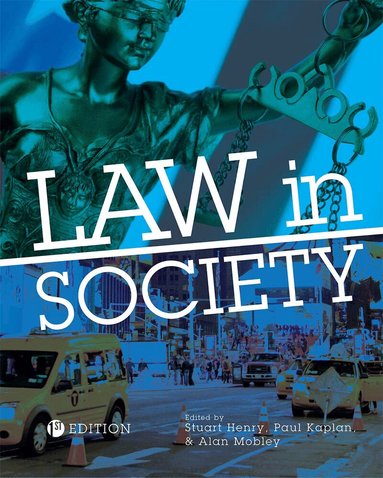 Stuart Henry, Alan Mobley, Paul Kaplan - Law in Society, Häftad