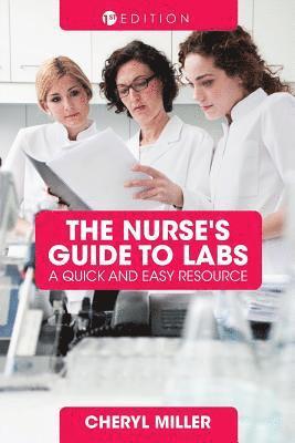 The Nurse's Guide to Labs 1