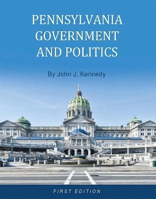 Pennsylvania Government and Politics 1