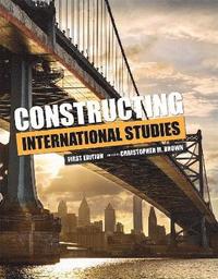 bokomslag Constructing International Studies