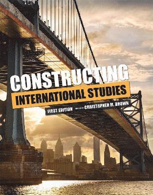 Constructing International Studies 1
