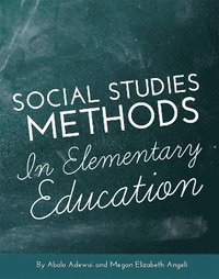 bokomslag Social Studies Methods in Elementary Education