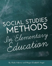 bokomslag Social Studies Methods in Elementary Education