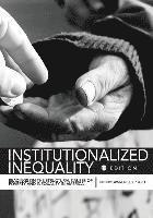 bokomslag Institutionalized Inequality: Readings on the Structural Causes of Poverty and Inequality in America