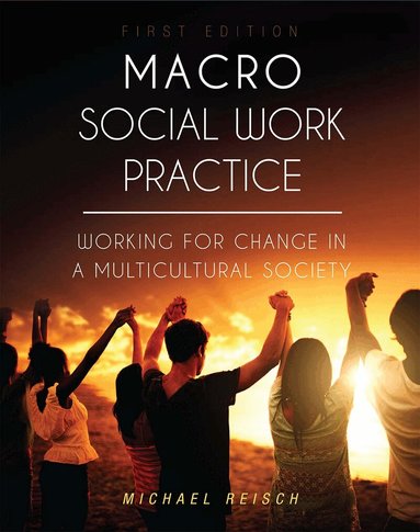 Michael Reisch - Macro Social Work Practice, Häftad