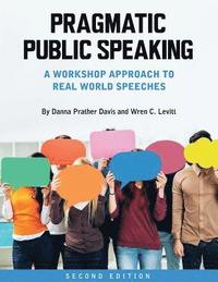 bokomslag Pragmatic Public Speaking