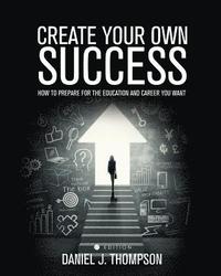 bokomslag Create Your Own Success