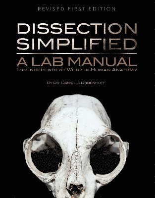 Danielle Dodenhoff, Dr. Danielle Dodenhoff - Dissection Simplified, Häftad