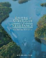 bokomslag Rivers of Struggle and Resistance: A Social Political History of the Underrepresented in the United States