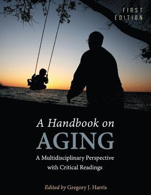 bokomslag A Handbook on Aging