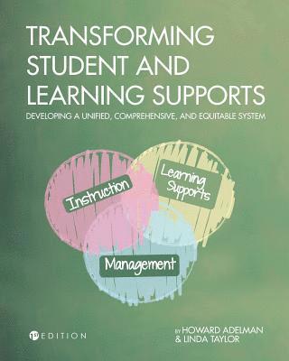 Howard Adelman, Linda Taylor - Transforming Student and Learning Supports, Häftad