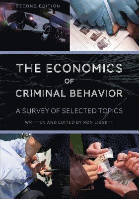 The Economics of Criminal Behavior 1