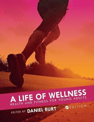 bokomslag A Life of Wellness