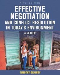 bokomslag Effective Negotiation and Conflict Resolution in Today's Environment