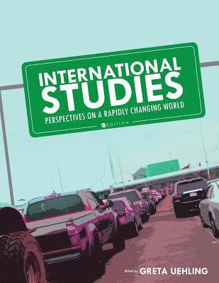 Greta Uehling - International Studies, Häftad