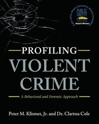 bokomslag Profiling Violent Crime