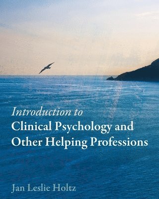 Introduction to Clinical Psychology and Other Helping Professions 1