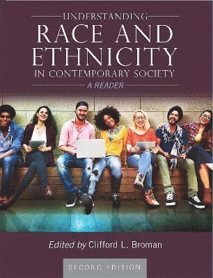Understanding Race and Ethnicity in Contemporary Society